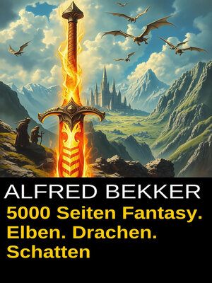 cover image of 5000 Seiten Fantasy. Elben. Drachen. Schatten